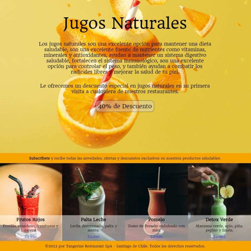 Work of a Tangerine restaurant landing page developed with html and css in which natural juices are promoted such as soft fruits, avocado milk, grapefruit and green detox